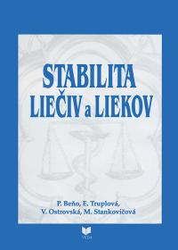 STABILITA LIEČIV a LIEKOV