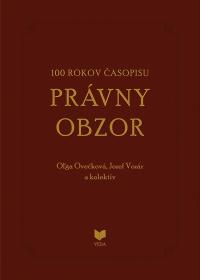 100 rokov časopisu PRÁVNY OBZOR  1917-2017