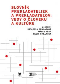 Slovník prekladateliek a prekladateľov vedy o človeku a kultúre (2. vydanie)