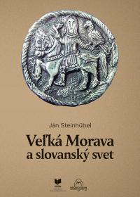 Veľká Morava a slovanský svet