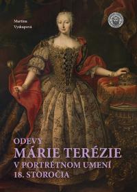 Odevy Márie Terézie v portrétnom umení 18.storočia